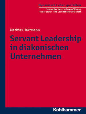 cover image of Servant Leadership in diakonischen Unternehmen